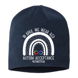 In April We Wear Red Autism Acceptance Red Instead Rainbow Sustainable Beanie