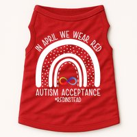 In April We Wear Red Autism Acceptance Red Instead Rainbow Doggie Tank