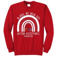 In April We Wear Red Autism Acceptance Red Instead Rainbow Sweatshirt