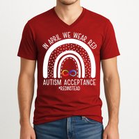 In April We Wear Red Autism Acceptance Red Instead Rainbow V-Neck T-Shirt