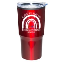 In April We Wear Red Autism Acceptance Red Instead Rainbow Tumbler