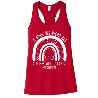 In April We Wear Red Autism Acceptance Red Instead Rainbow Womens Tank Top
