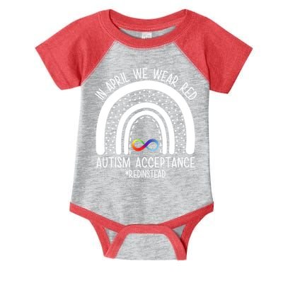 In April We Wear Red Autism Acceptance Red Instead Rainbow Infant Baby Jersey Bodysuit