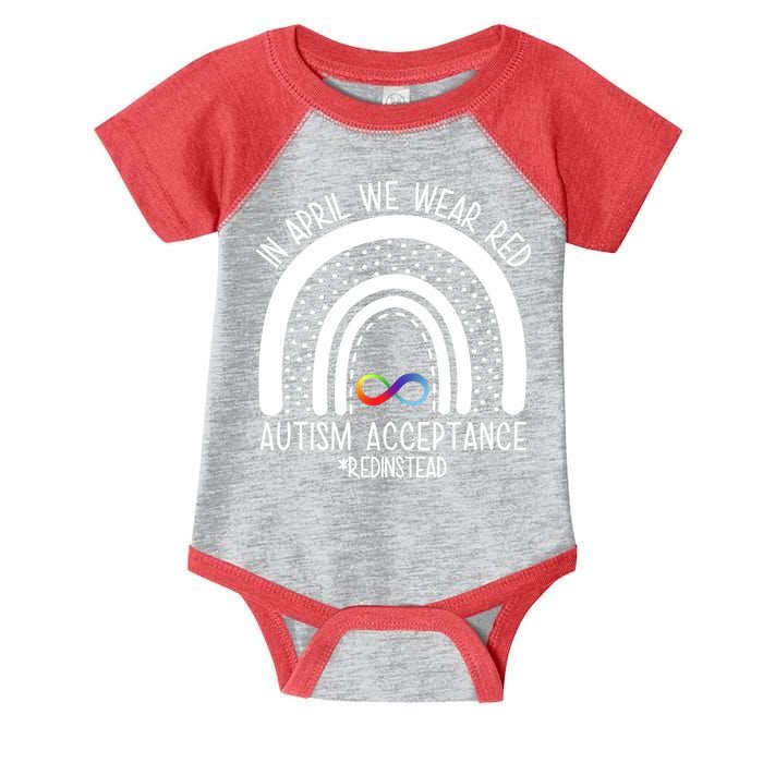 In April We Wear Red Autism Acceptance Red Instead Rainbow Infant Baby Jersey Bodysuit