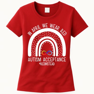 In April We Wear Red Autism Acceptance Red Instead Rainbow Womens T-Shirt