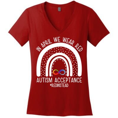 In April We Wear Red Autism Acceptance Red Instead Rainbow Women's V-Neck T-Shirt