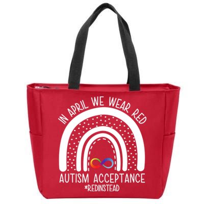 In April We Wear Red Autism Acceptance Red Instead Rainbow Zip Tote Bag