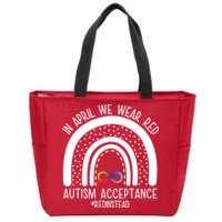 In April We Wear Red Autism Acceptance Red Instead Rainbow Zip Tote Bag