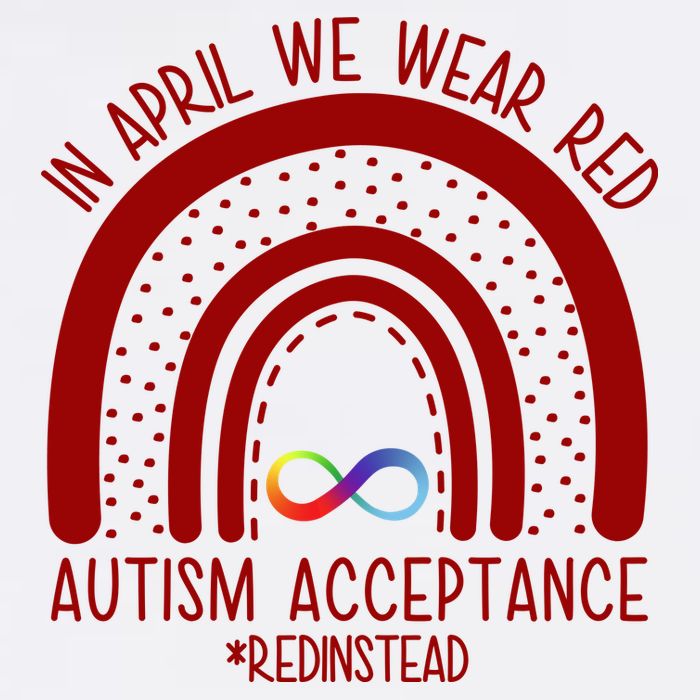 In April We Wear Red Autism Acceptance Red Instead Rainbow Garment-Dyed Sweatshirt
