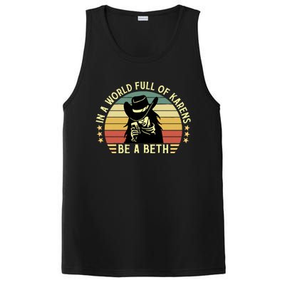 In A World Full Of Karens Be A Beth Retro Vintage PosiCharge Competitor Tank