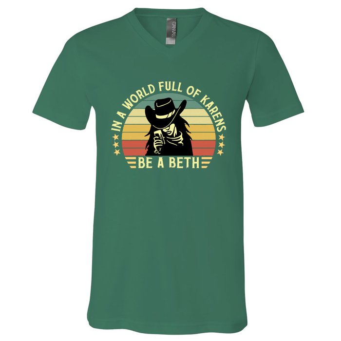 In A World Full Of Karens Be A Beth Retro Vintage V-Neck T-Shirt