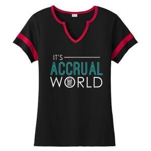 Its Accrual World Funny Accounting Accountant CPA Ladies Halftime Notch Neck Tee