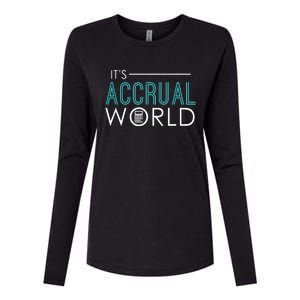 Its Accrual World Funny Accounting Accountant CPA Womens Cotton Relaxed Long Sleeve T-Shirt