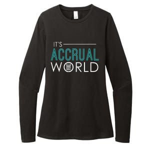 Its Accrual World Funny Accounting Accountant CPA Womens CVC Long Sleeve Shirt