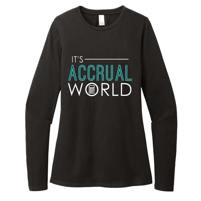 Its Accrual World Funny Accounting Accountant CPA Womens CVC Long Sleeve Shirt