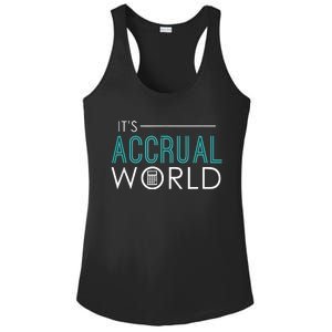 Its Accrual World Funny Accounting Accountant CPA Ladies PosiCharge Competitor Racerback Tank