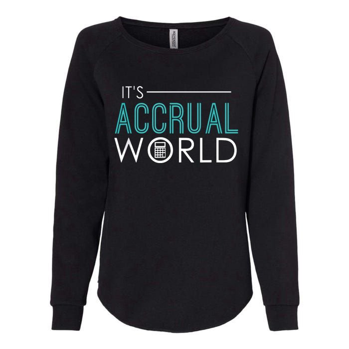 Its Accrual World Funny Accounting Accountant CPA Womens California Wash Sweatshirt