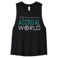 Its Accrual World Funny Accounting Accountant CPA Women's Racerback Cropped Tank