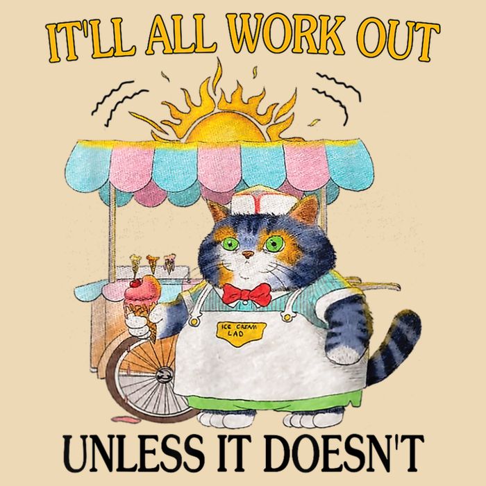 ItLl All Work Out Unless It DoesnT Funny Cat Ice Cream Drawstring Bag
