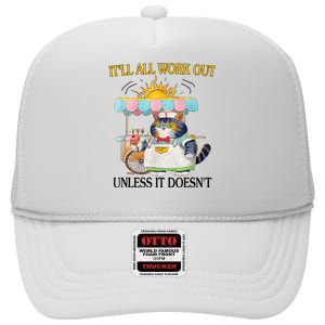 ItLl All Work Out Unless It DoesnT Funny Cat Ice Cream High Crown Mesh Back Trucker Hat