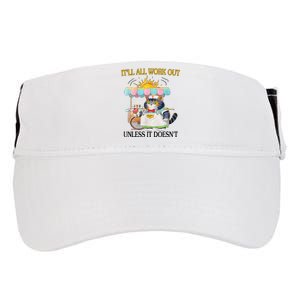 ItLl All Work Out Unless It DoesnT Funny Cat Ice Cream Adult Drive Performance Visor