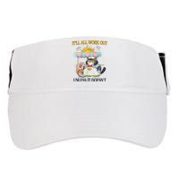 ItLl All Work Out Unless It DoesnT Funny Cat Ice Cream Adult Drive Performance Visor