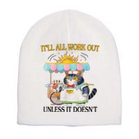 ItLl All Work Out Unless It DoesnT Funny Cat Ice Cream Short Acrylic Beanie