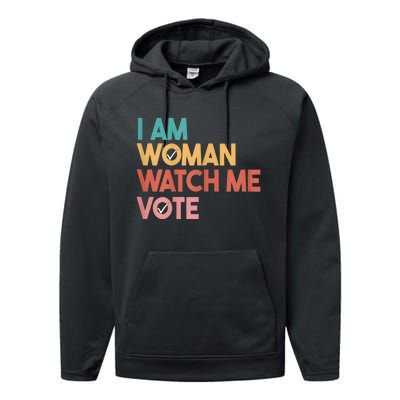 I Am Woman Watch Me Vote 2024 Performance Fleece Hoodie