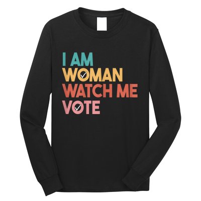 I Am Woman Watch Me Vote 2024 Long Sleeve Shirt