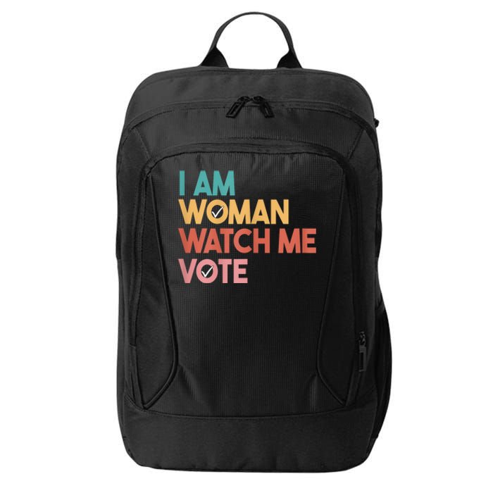 I Am Woman Watch Me Vote 2024 City Backpack