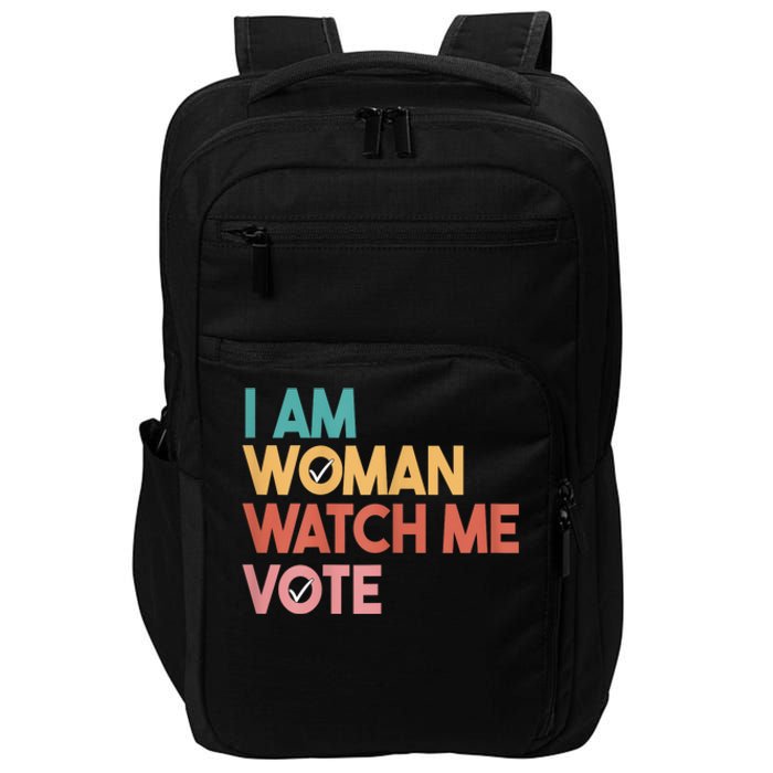 I Am Woman Watch Me Vote 2024 Impact Tech Backpack