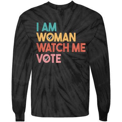 I Am Woman Watch Me Vote 2024 Tie-Dye Long Sleeve Shirt