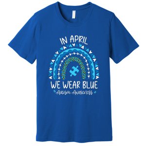 In April We Wear Blue Rainbow Autism Awareness Month Premium T-Shirt