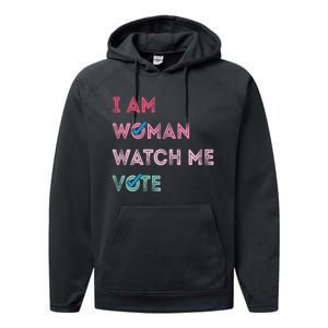 I Am Woman Watch Me Vote 2024 Performance Fleece Hoodie