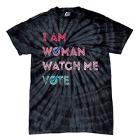 I Am Woman Watch Me Vote 2024 Tie-Dye T-Shirt