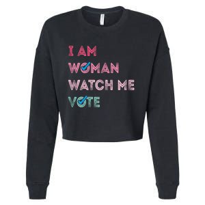 I Am Woman Watch Me Vote 2024 Cropped Pullover Crew