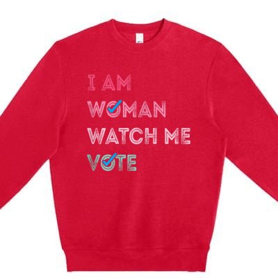 I Am Woman Watch Me Vote 2024 Premium Crewneck Sweatshirt