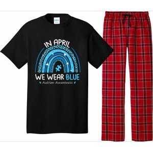 In April We Wear Blue Rainbow Autism Awareness Month Shirt Pajama Set