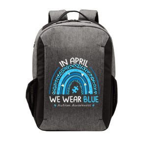 In April We Wear Blue Rainbow Autism Awareness Month Shirt Vector Backpack