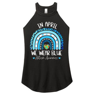 In April We Wear Blues Autism Awareness Month Women's Perfect Tri Rocker Tank