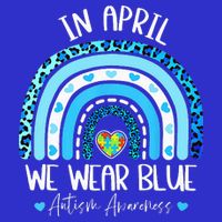 In April We Wear Blues Autism Awareness Month Sweatshirt