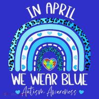 In April We Wear Blues Autism Awareness Month Tall T-Shirt