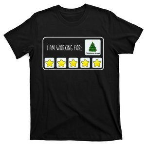 I Am Working For Christmas Break 5 Stars Xmas Tree Gift T-Shirt