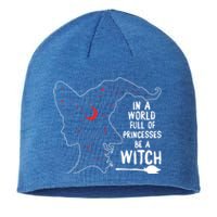 In A World Full Of Princesses Be A Witch Halloween Season Gift Sustainable Beanie