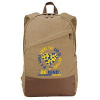 In A World Where You Can Be Anything Be Kind Down Syndrome Cotton Canvas Backpack