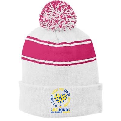In A World Where You Can Be Anything Be Kind Down Syndrome Stripe Pom Pom Beanie