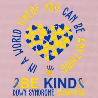 In A World Where You Can Be Anything Be Kind Down Syndrome 25L Jumbo Tote