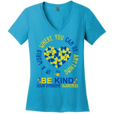 In A World Where You Can Be Anything Be Kind Down Syndrome Women's V-Neck T-Shirt