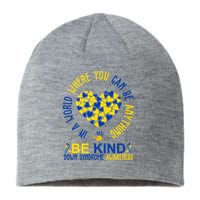 In A World Where You Can Be Anything Be Kind Down Syndrome Sustainable Beanie