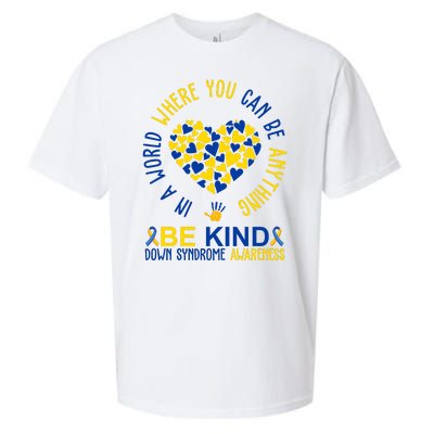 In A World Where You Can Be Anything Be Kind Down Syndrome Sueded Cloud Jersey T-Shirt